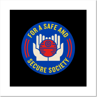 For A Safe And Secure Society Posters and Art